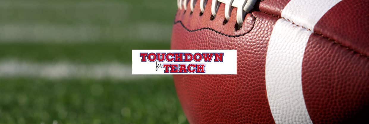 Touchdown for TEACH 2015: Press Release - TEACH | To Educate All Children