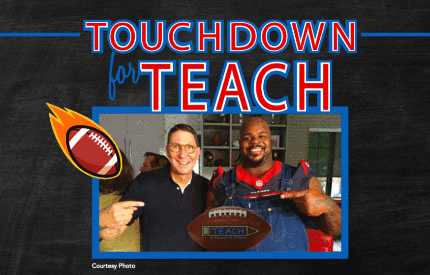 It’s Almost Here! Touchdown for TEACH 11/13/18 with Guest Speaker Vince Wilfork, Interviewed by Scott McClelland